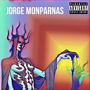 Jorge Monparnas - Вредные привычки