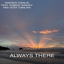 Andrew Tomilin feat Robert Babaev Vera… - Always There