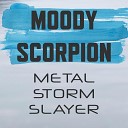Moody Scorpion - Father Of The Shifter