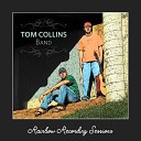 Tom Collins Band - Certain Someone