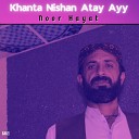 Noor Hayat - Khanta Nasha Pirghin