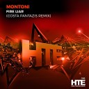 Montoni - Fire Liar Costa Pantazis Extended Remix