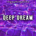 Ruyaymisgaliba - Deep Dream