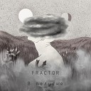 FRACTOR - В полусне prod by Je Sai