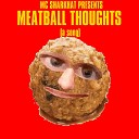 MC Sharkhat - Meatball Thoughts
