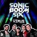 Sonic Boom Six - The Dangers of Rock n Roll Friday Night It Doesn t…