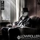 Lowroller - Drumageddon Original Mix