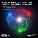 Jordan Suckley onTune - Tranceformations Anthem 2020 Adam Francis…