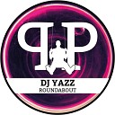 Dj Yazz - Roundabout