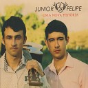 Junior e Felipe - A Hist ria de Um Sonhador