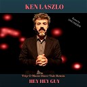 Ken Laszlo - Hey Hey Guy Disco Voyage remix