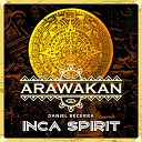 Daniel Becerra - Inca Spirit Original Mix