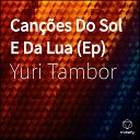 Yuri Tambor feat Palomaris - O Tempo