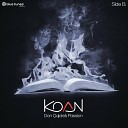 Koan - Save Your Broken Heart Pt 1 Muse Mix