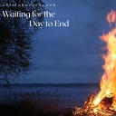 abletoburntheweb - Waiting for the Day to End