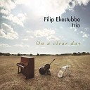 Filip Ekestubbe - Our love is here to stay