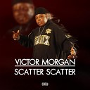 Victor Morgan - Scatter Scatter