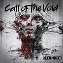 Call of the Void - A Matter of Opinion
