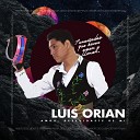 Luis Orian - Amor de Pobre