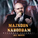 Mohammad Heshmati - Majnoon Naboodam DJ Ali Remix
