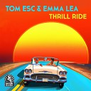 Tom ESC Emma Lea - Thrill Ride