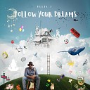 Delta 2 - Follow Your Dreams