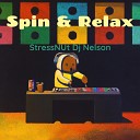Stress Nut DJ Nelson - Spin and Relax