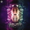 D Block S te Fan - Deep In My Soul Dark Mix Extended Mix
