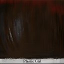Yeepyzeepy - Plastic Girl