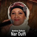 Amina Zoheir - Nar Oulfi