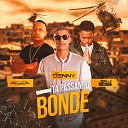 DJ 2L da rocinha feat mc denny Dj Fh M dia - T Passando o Bonde