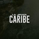 La jirafa - Caribe