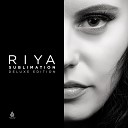 Riya - Wears Me Down feat Villem McLeod