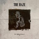 The Haze - Benzine