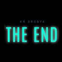 KR DROBYA - The End