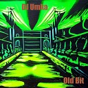 DJ Umka - Old Bit Mastering Rework 2023