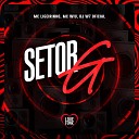 MC Wiu DJ W7 OFICIAL Ligeirinho MC feat Love… - Setor G