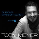 Toby Meyer - Engel schicken Ps 91