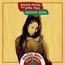 Roots Powa Rootical45 feat Awa Fall - Zion Dub