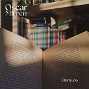 Oscar Mirren - Demure