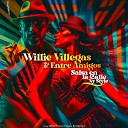 Willie Villegas y Entre Amigos - S calo Remastered