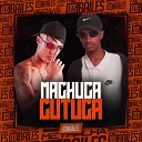 MC Magr o DJ VN Mix - Machuca Cutuca