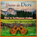 Dueto de Dios - Alla en el Cielo