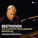 Stephen Kovacevich - Beethoven 6 Bagatelles Op 126 No 1 in G Major Andante con…