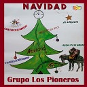 Grupo Los Pioneros - Cantares De Navidad