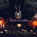 The Big D PD - Mind of a Man