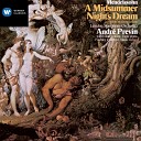 Andr Previn - Mendelssohn A Midsummer Night s Dream Op 61 MWV M13 No 9 Wedding…
