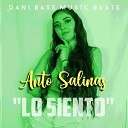 Anto Salinas - Lo Siento