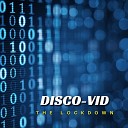 The Lockdown - Disco Vid