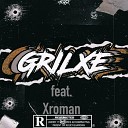 Grilxe feat Xroman - Позвони на 112